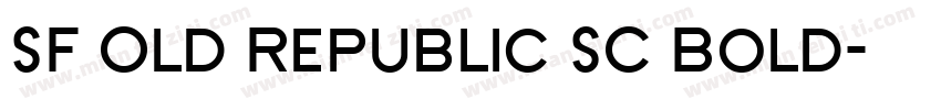 SF Old Republic SC Bold字体转换